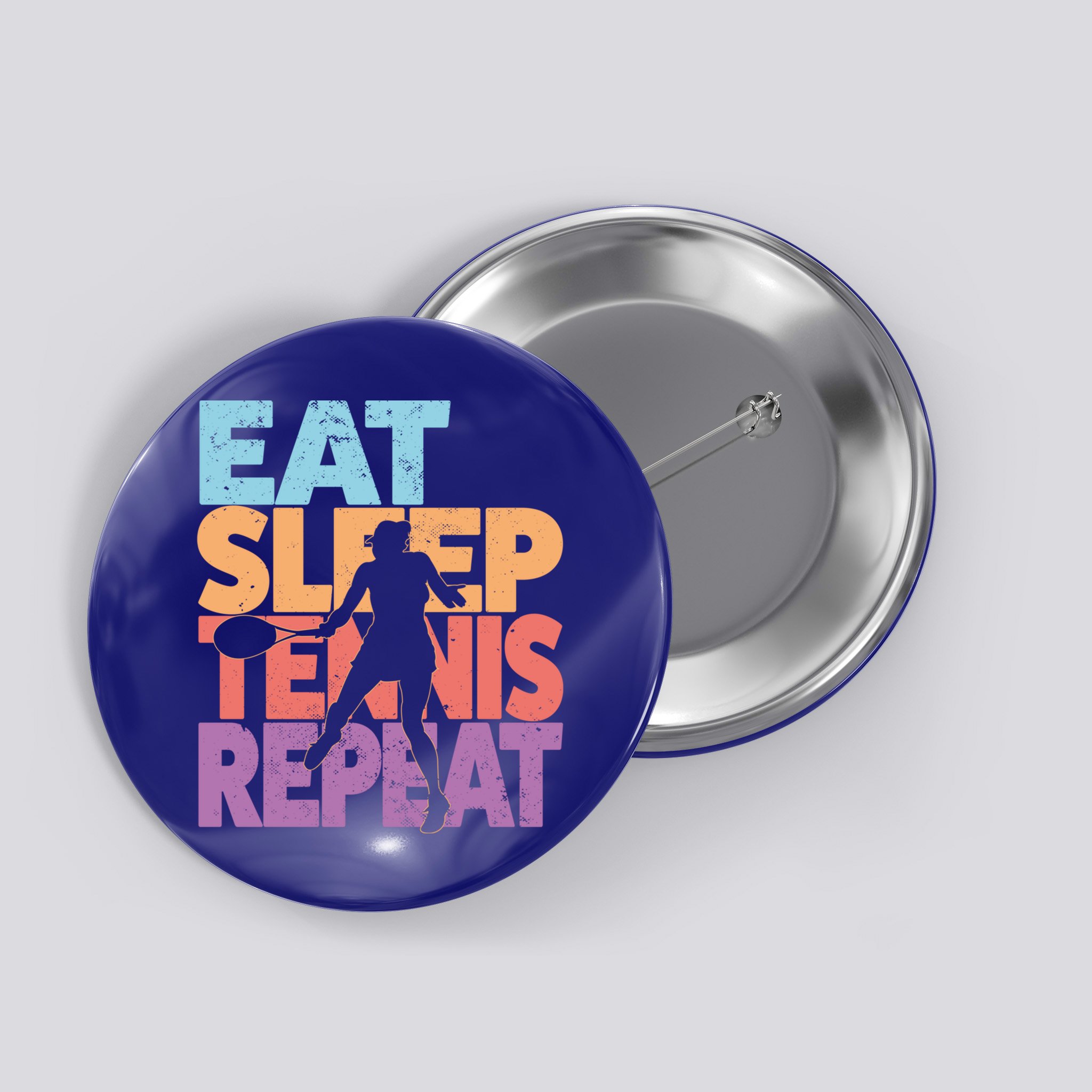 Eat Sleep Tennis Repeat Great Gift Tennis Gift Button