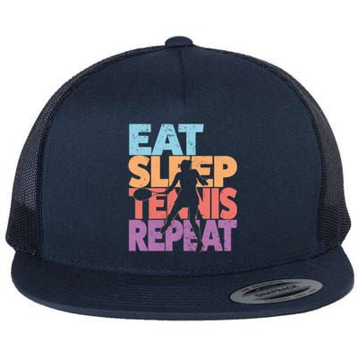 Eat Sleep Tennis Repeat Great Gift Tennis Gift Flat Bill Trucker Hat