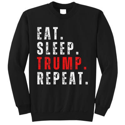 Eat Sleep Trump Repeat For President Trump 2024 Reelection Sweatshirt