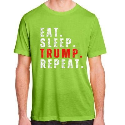 Eat Sleep Trump Repeat For President Trump 2024 Reelection  Adult ChromaSoft Performance T-Shirt