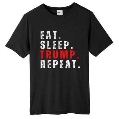 Eat Sleep Trump Repeat For President Trump 2024 Reelection  Tall Fusion ChromaSoft Performance T-Shirt