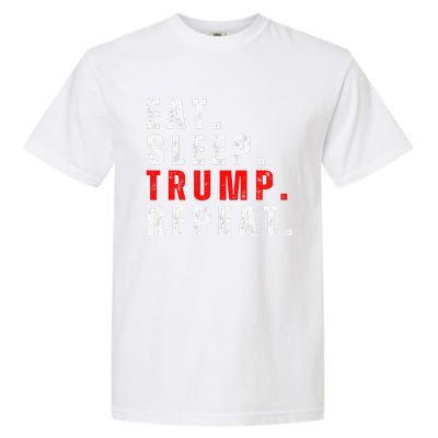 Eat Sleep Trump Repeat For President Trump 2024 Reelection  Garment-Dyed Heavyweight T-Shirt