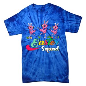 Easter Squad Three Cute Bunnies Flamingos Chocolate Eggs Funny Gift Tie-Dye T-Shirt