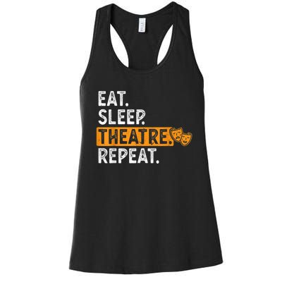 Eat Sleep Theatre Repeat Theater Women's Racerback Tank