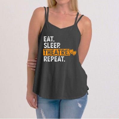 Eat Sleep Theatre Repeat Theater Women's Strappy Tank