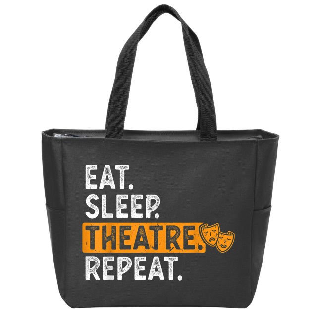 Eat Sleep Theatre Repeat Theater Zip Tote Bag