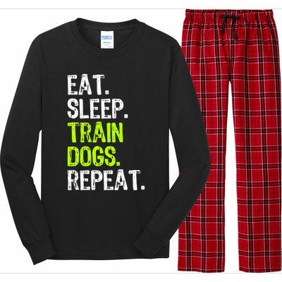 Eat Sleep Train Dogs Trainer Training Funny Meaningful Gift Long Sleeve Pajama Set