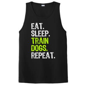 Eat Sleep Train Dogs Trainer Training Funny Meaningful Gift PosiCharge Competitor Tank