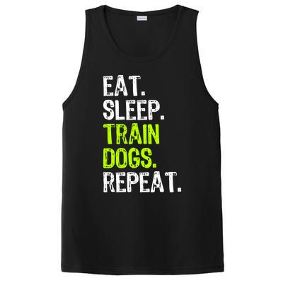 Eat Sleep Train Dogs Trainer Training Funny Meaningful Gift PosiCharge Competitor Tank