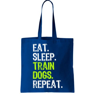 Eat Sleep Train Dogs Trainer Training Funny Meaningful Gift Bag