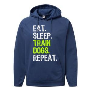 Eat Sleep Train Dogs Trainer Training Funny Meaningful Gift Performance Fleece Hoodie