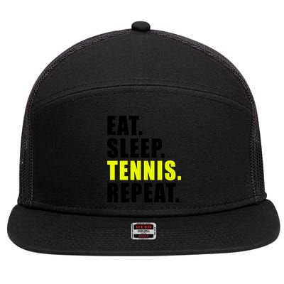 Eat Sleep Tennis Repeat Ball Sport Gift 7 Panel Mesh Trucker Snapback Hat