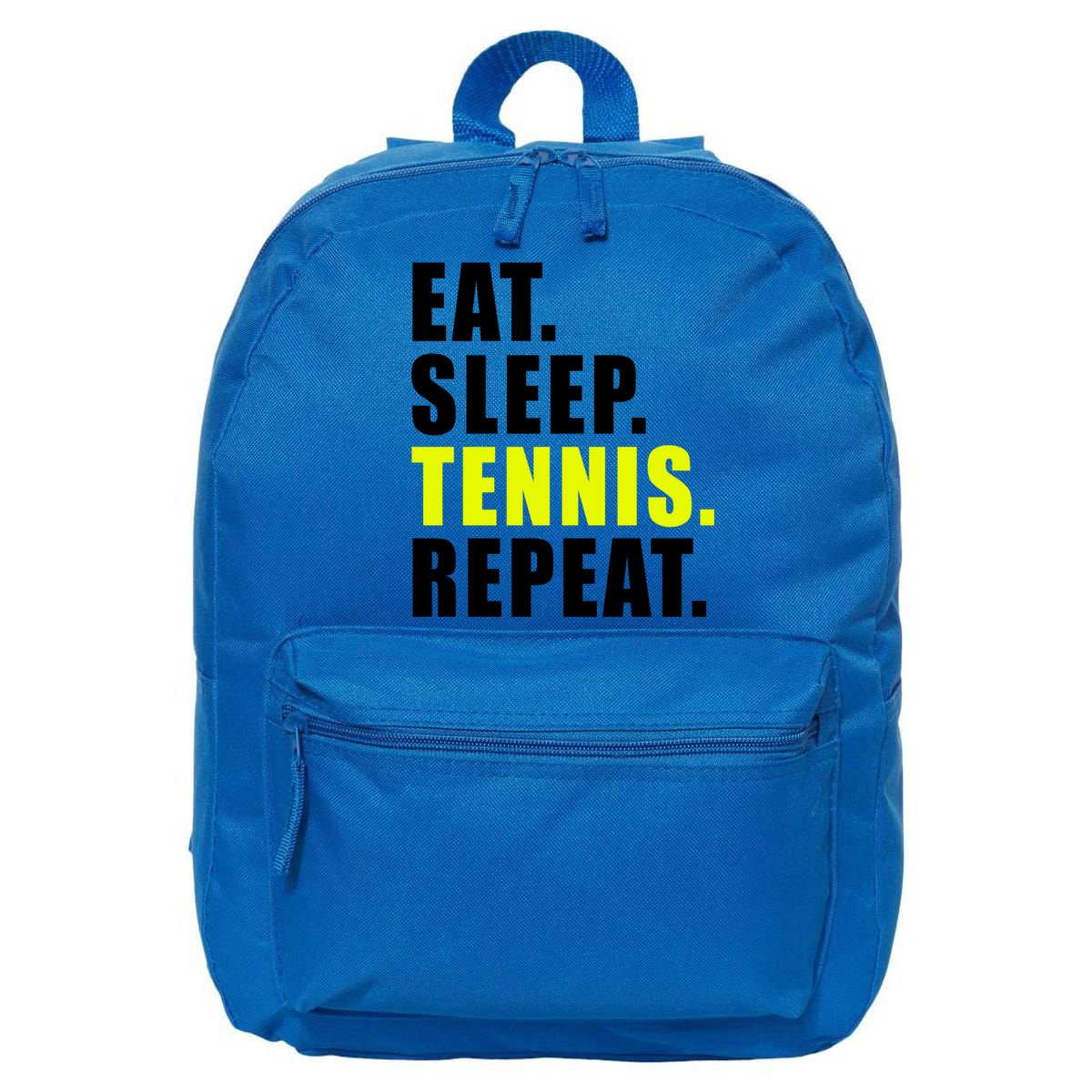 Eat Sleep Tennis Repeat Ball Sport Gift 16 in Basic Backpack