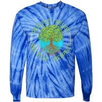 Environtalist Save The Earth Environtal Love Recycling Gift Tie-Dye Long Sleeve Shirt