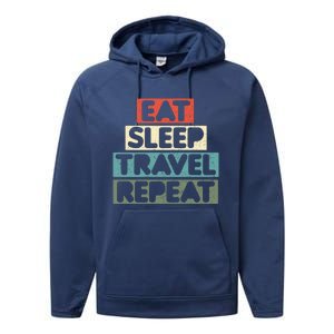 Eat Sleep Travel Beach Vacation Family Weekend Getaway Cool Gift Performance Fleece Hoodie