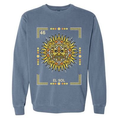 El Sol The Sun Card Mexican Lottery Card Garment-Dyed Sweatshirt