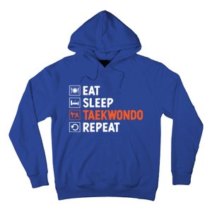 Eat Sleep Taekwondo Repeat Martial Arts Tkd Cool Gift Hoodie