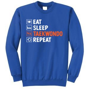 Eat Sleep Taekwondo Repeat Martial Arts Tkd Cool Gift Tall Sweatshirt