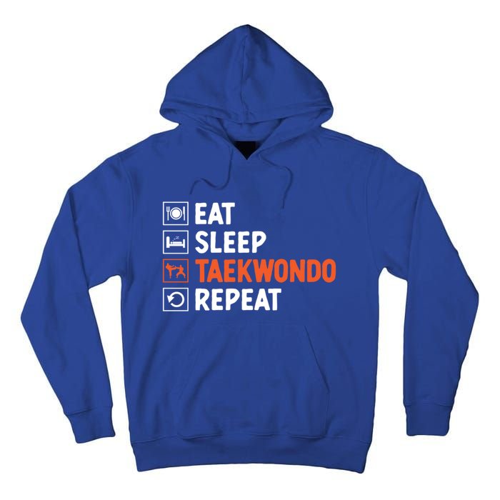 Eat Sleep Taekwondo Repeat Martial Arts Tkd Cool Gift Tall Hoodie