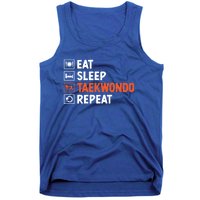 Eat Sleep Taekwondo Repeat Martial Arts Tkd Cool Gift Tank Top