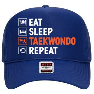 Eat Sleep Taekwondo Repeat Martial Arts Tkd Cool Gift High Crown Mesh Back Trucker Hat