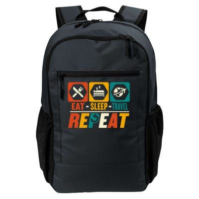 Eat Sleep Travel Repeat Great Gift Funny Adventure Traveling Traveler Gift Daily Commute Backpack