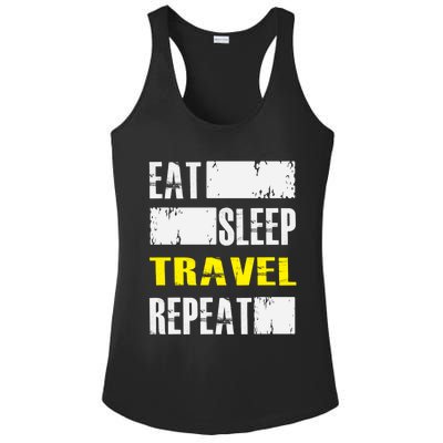 Eat Sleep Travel Repeat Gift Funny Traveler Meaningful Gift Ladies PosiCharge Competitor Racerback Tank