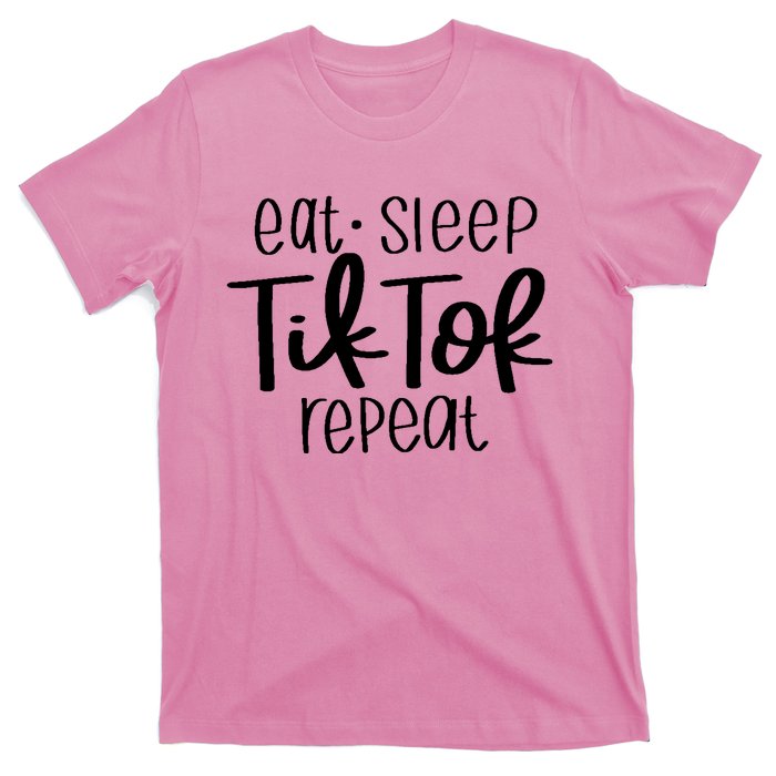 Eat Sleep Tiktok Repeat T-Shirt