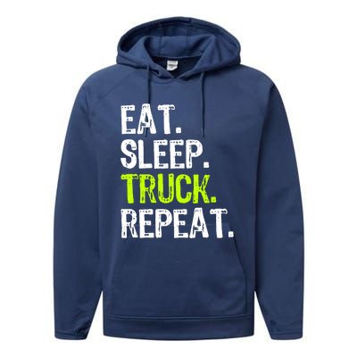 Eat Sleep Truck Repeat Trucker Driver Funny Performance Fleece Hoodie