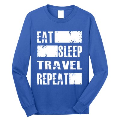 Eat Sleep Travel Repeat Funny Gift Funny Traveler Gift Long Sleeve Shirt