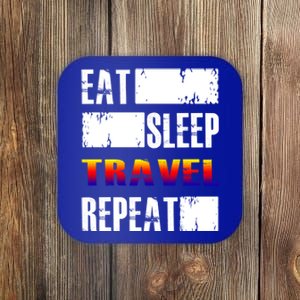 Eat Sleep Travel Repeat Gift Funny Traveler Funny Gift Coaster