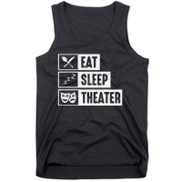 Eat Sleep Theater Musical Broadway Funny Actors Novelty Tank Top