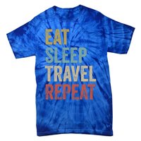 Eat Sleep Travel Repeat Funny Traveler Cute Gift Tie-Dye T-Shirt