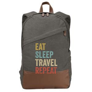 Eat Sleep Travel Repeat Funny Traveler Cute Gift Cotton Canvas Backpack