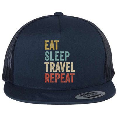 Eat Sleep Travel Repeat Funny Traveler Cute Gift Flat Bill Trucker Hat