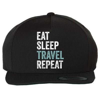 Eat Sleep Travel Repeat Funny Traveling Funny Gift Wool Snapback Cap