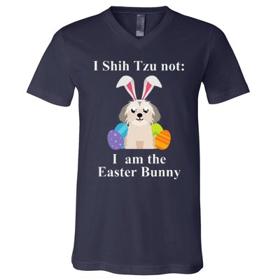 Easter Shih Tzu I Shih Tzu NOT I AM The Easter Bunny V-Neck T-Shirt