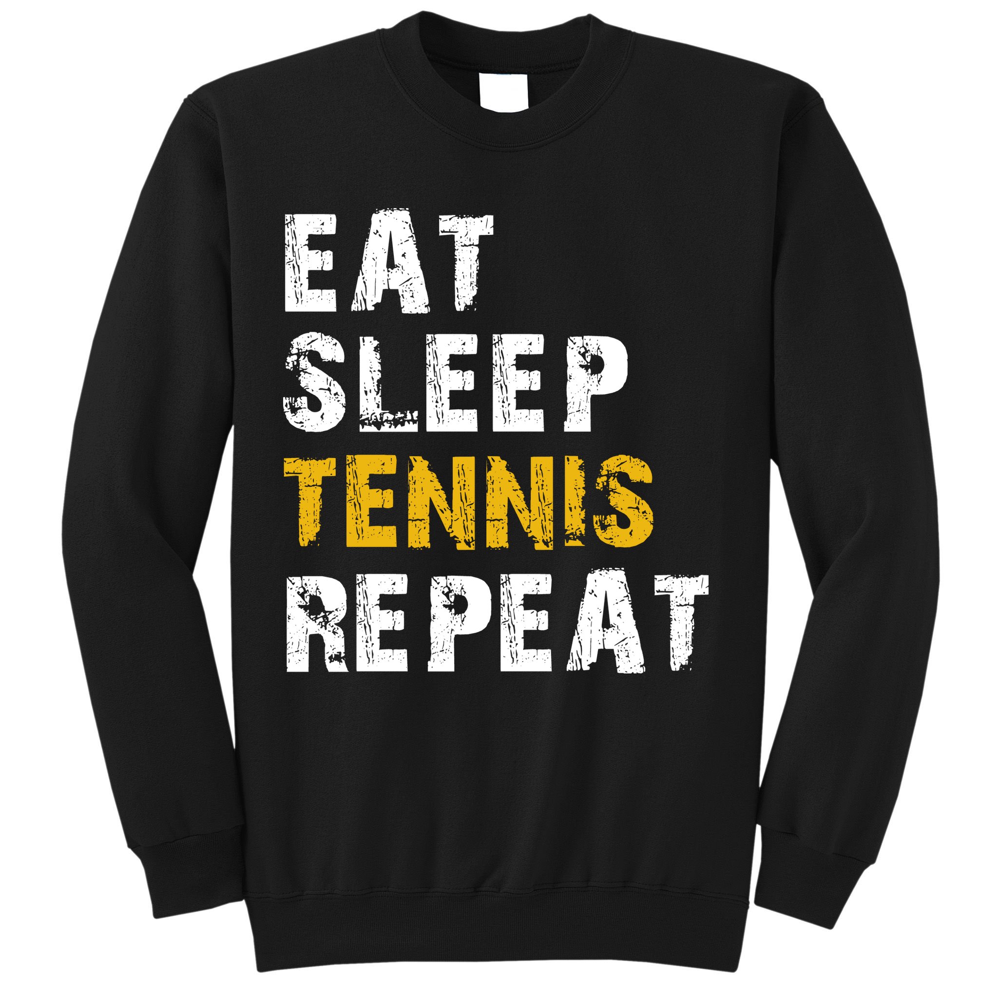 Eat Sleep Tennis Repeat Sweatshirt
