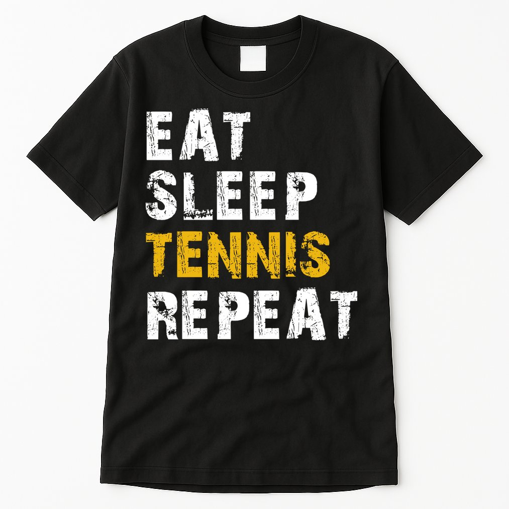 Eat Sleep Tennis Repeat Tall T-Shirt
