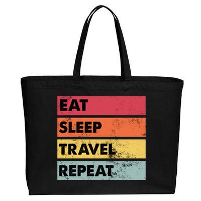 Eat Sleep Travel Repeat Funny Traveling Travelers Gift Funny Gift Cotton Canvas Jumbo Tote