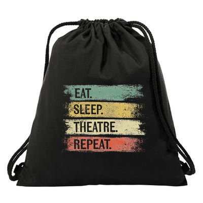 Eat Sleep Theatre Repeat Theater Tech Gifts Actor Actress Drawstring Bag