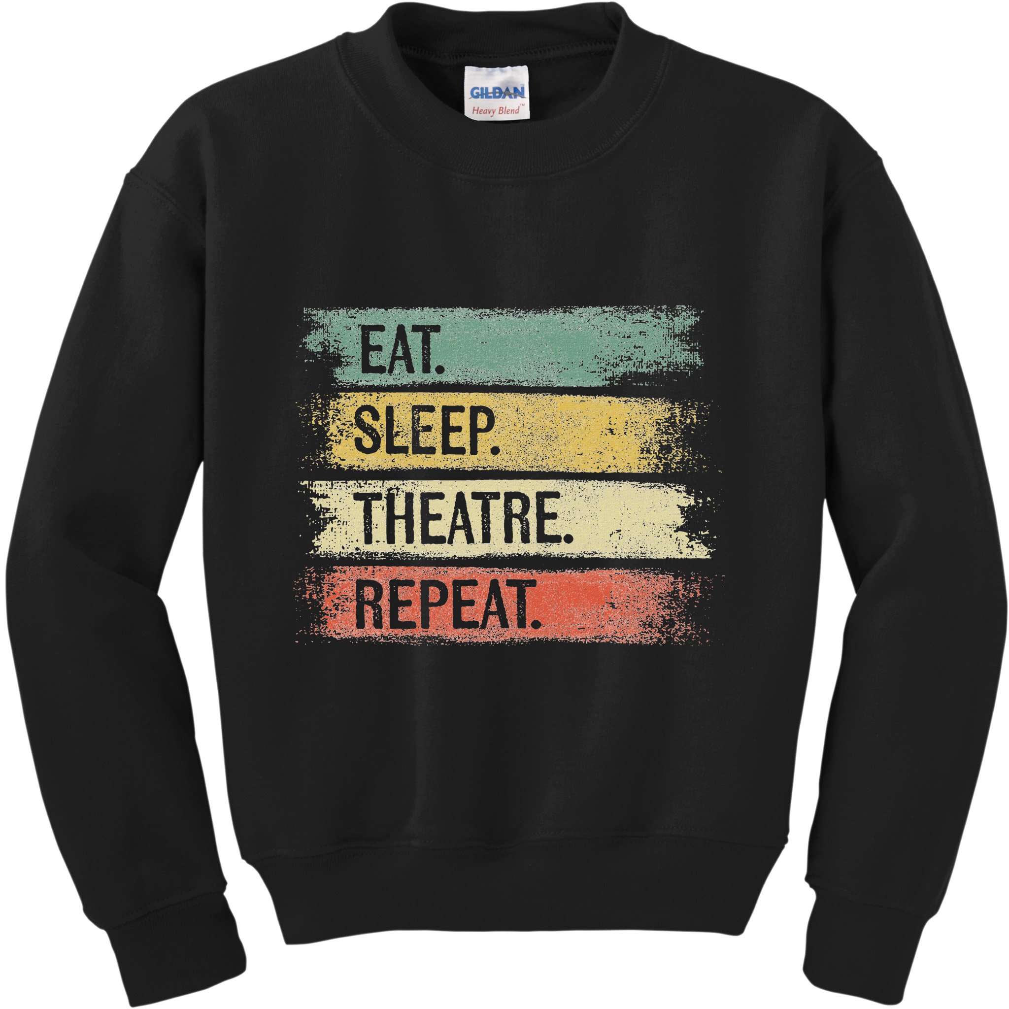 Eat Sleep Theatre Repeat Theater Tech Gifts Actor Actress Kids Sweatshirt