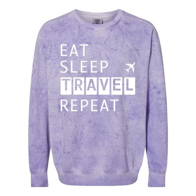 Eat Sleep Travel Repeat Funny Vacay Gift Colorblast Crewneck Sweatshirt