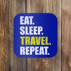 Eat Sleep Travel Repeat Funny Gift Coaster