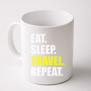 Eat Sleep Travel Repeat Funny Gift Coffee Mug