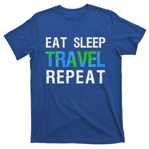 Eat Sleep Travel Repeat Funny Wanderlust Travelling Nomad Meaningful Gift T-Shirt