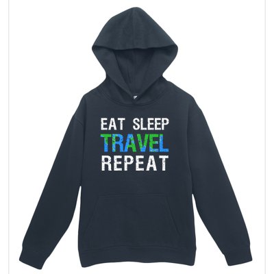 Eat Sleep Travel Repeat Funny Wanderlust Travelling Nomad Meaningful Gift Urban Pullover Hoodie