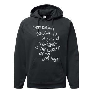 Encouraging Someone To Be Entirely Themselves The Loudest Performance Fleece Hoodie