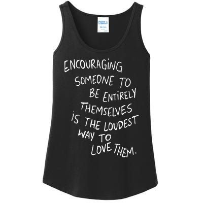 Encouraging Someone To Be Entirely Themselves The Loudest Ladies Essential Tank