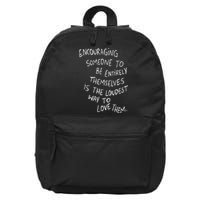 Encouraging Someone To Be Entirely Themselves The Loudest 16 in Basic Backpack